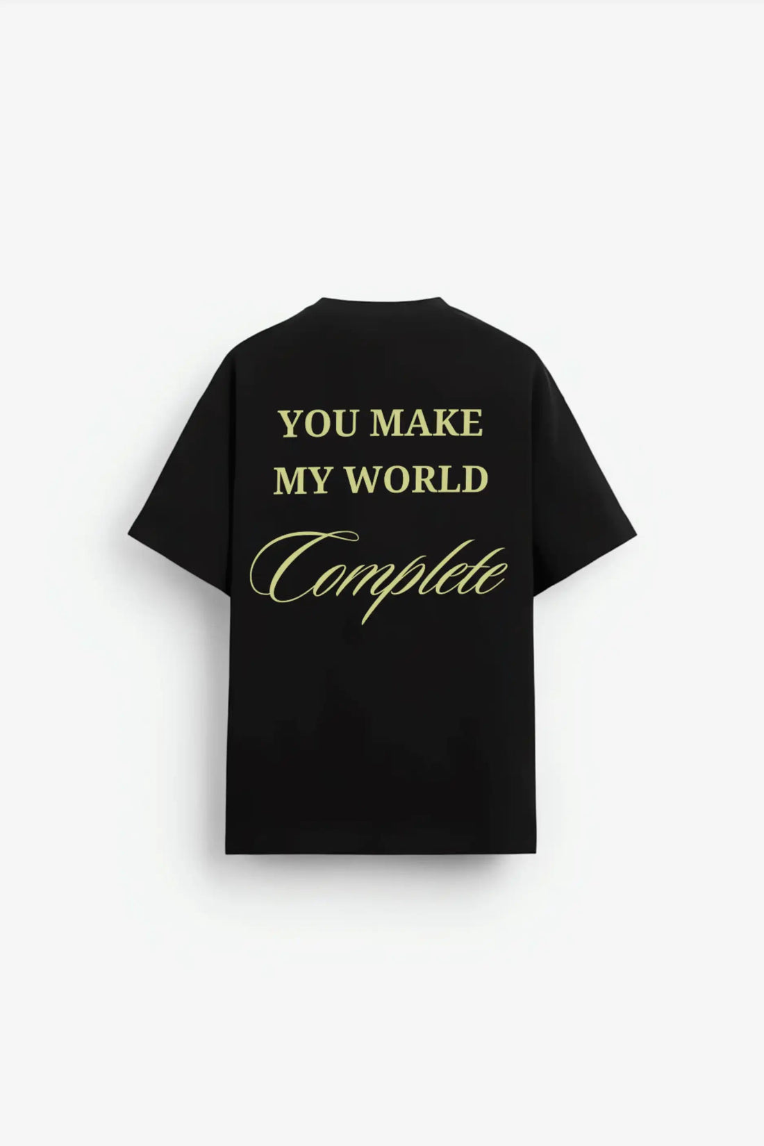 You Make My World Complete Ovesrsized T-shirt Black - Strells